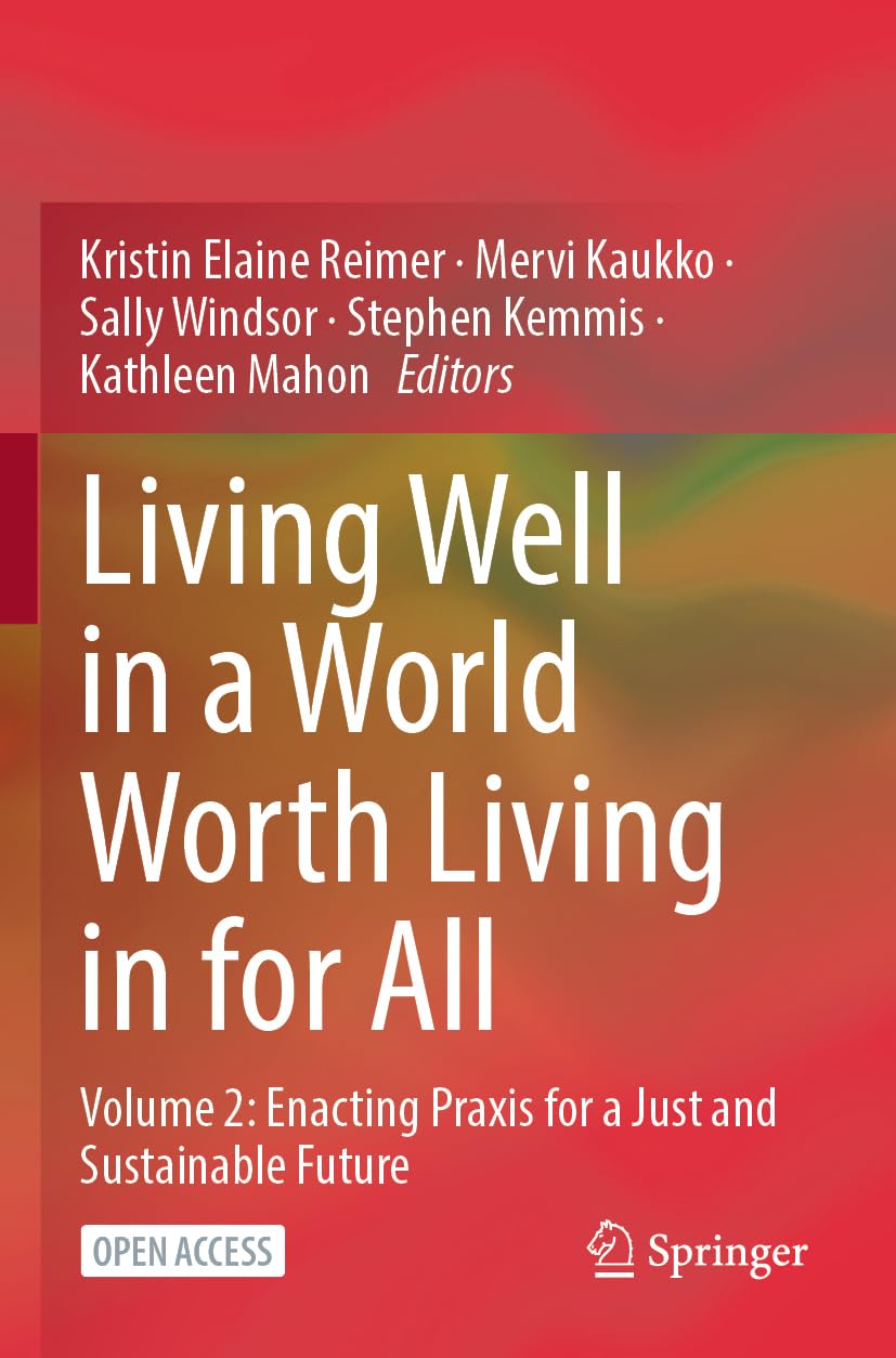 Living Well in a World Worth Living in for All Social Sciences