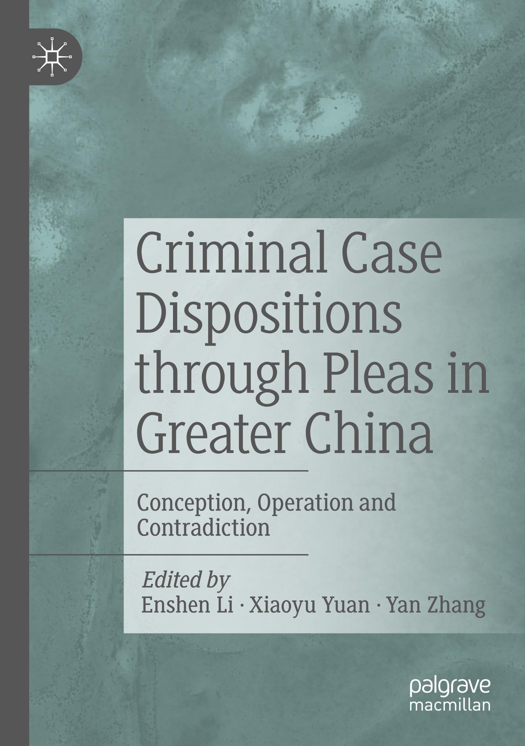 Criminal Case Dispositions through Pleas in Greater China Law