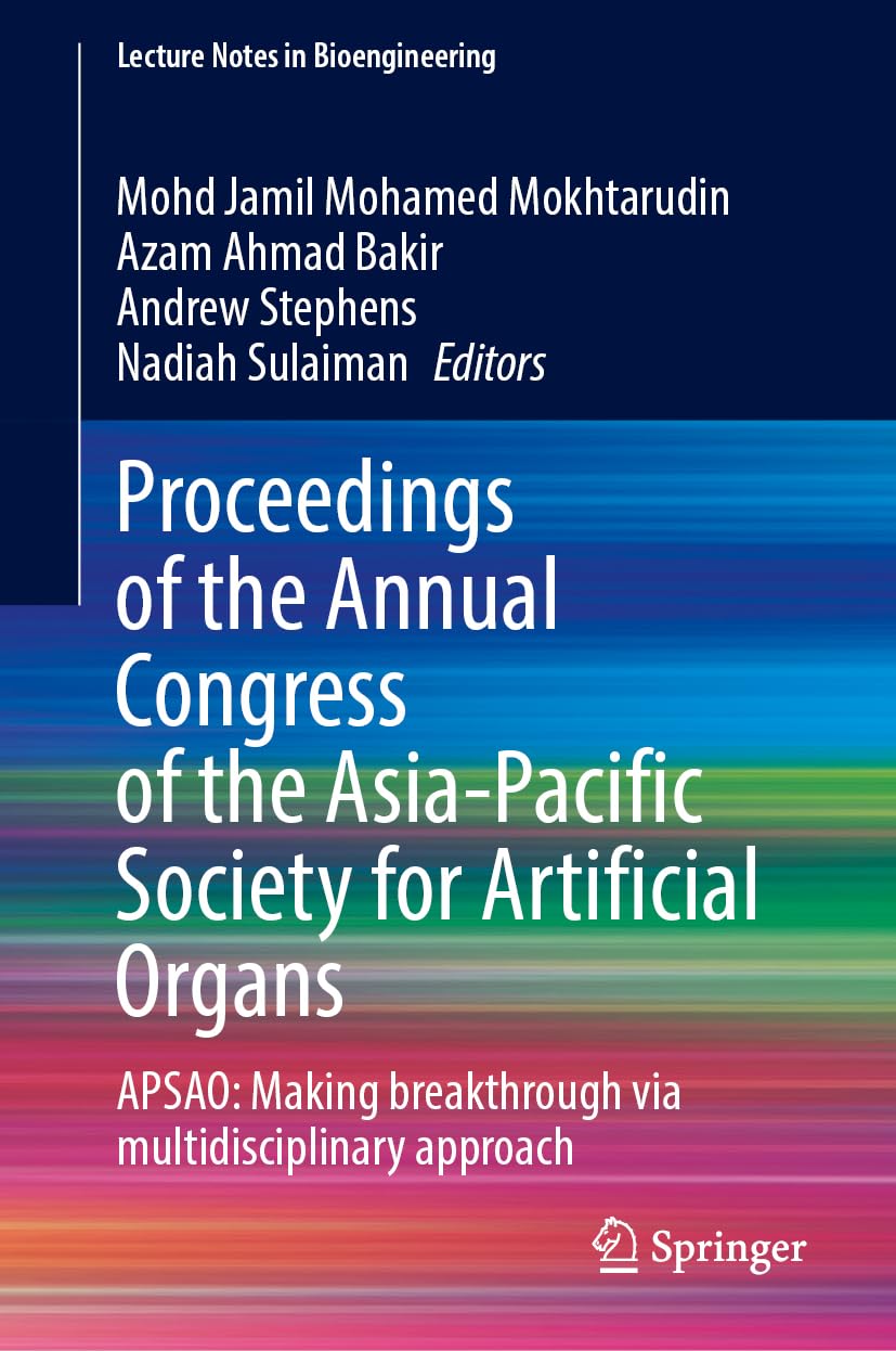 Proceedings of the Annual Congress of the Asia-Pacific Society for Artificial Organs Medicine
