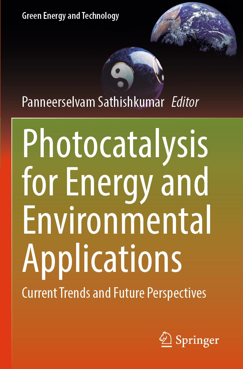 Photocatalysis for Energy and Environmental Applications Business, Finance & Career