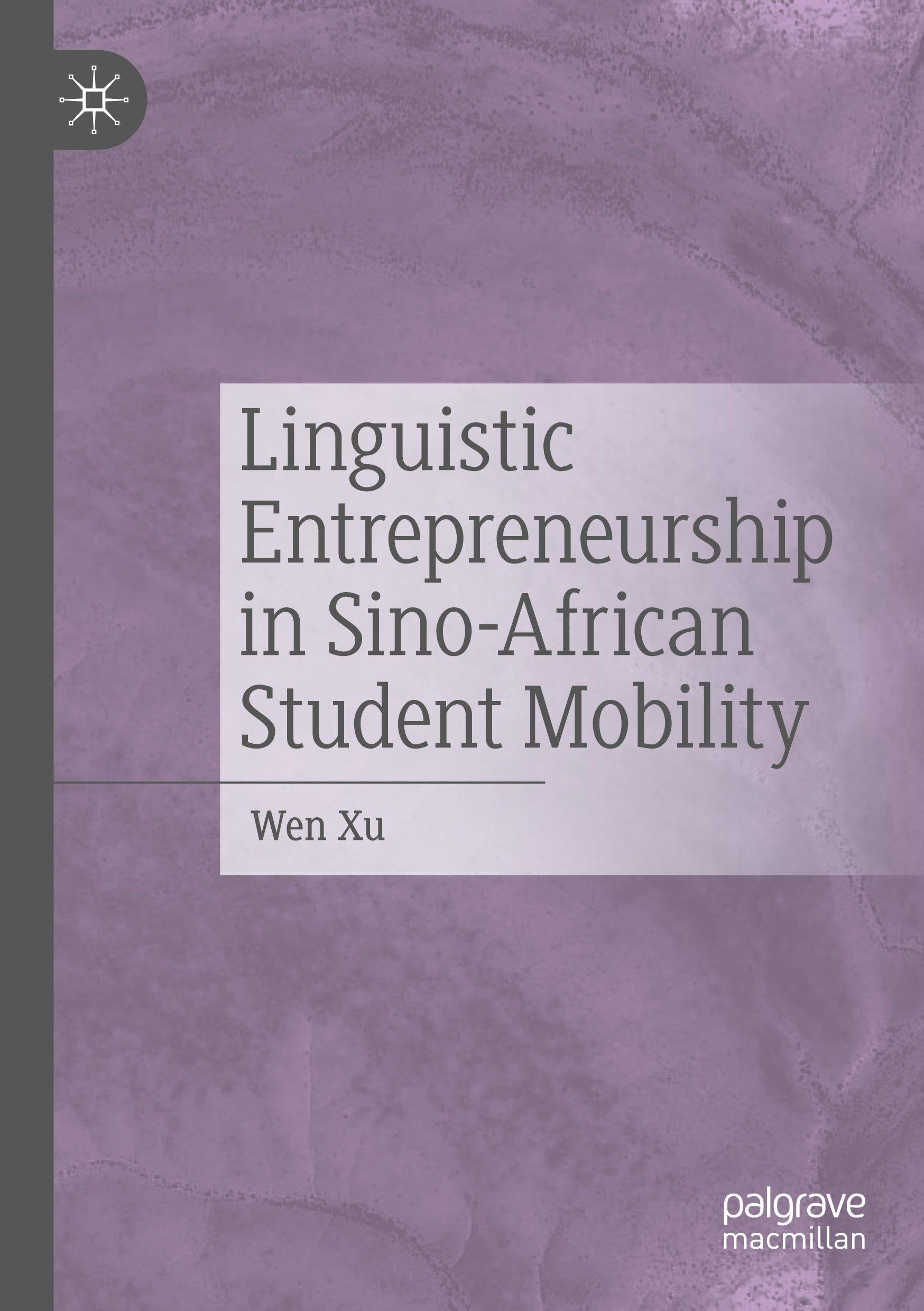 Linguistic Entrepreneurship in Sino-African Student Mobility Social Sciences