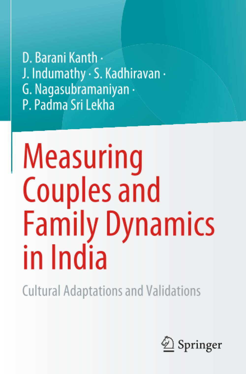 Measuring Couples and Family Dynamics in India: Cultural Adaptations and Validations Psychology