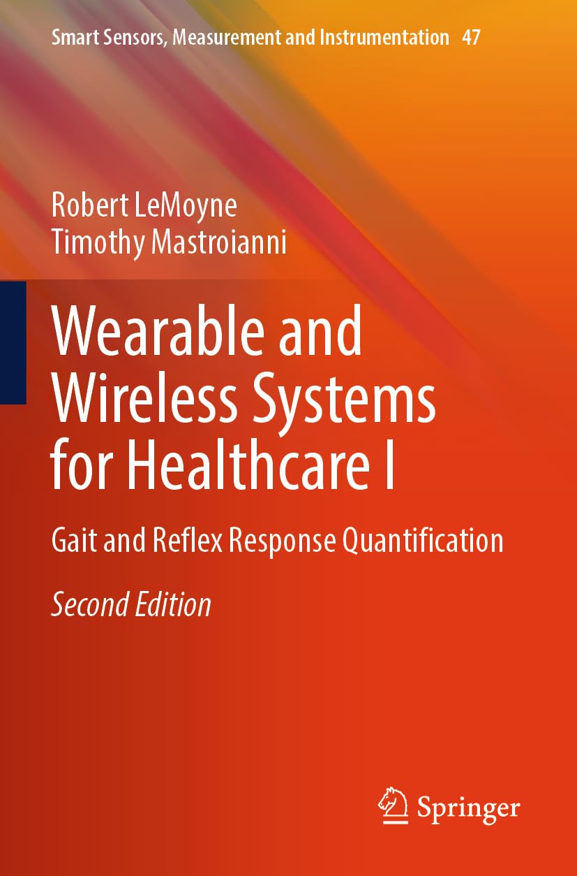 Wearable and Wireless Systems for Healthcare I Medicine