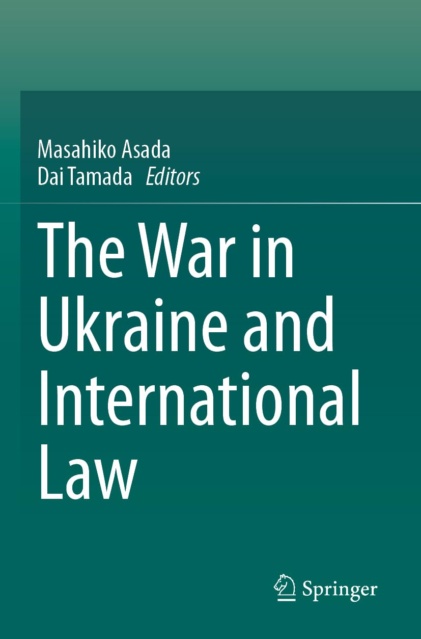The War in Ukraine and International Law Law
