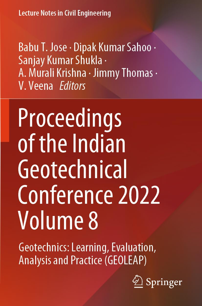 Proceedings of the Indian Geotechnical Conference 2022 Volume 8 Business & Technology
