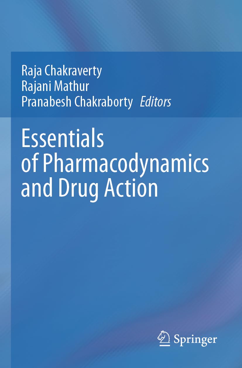 Essentials of Pharmacodynamics and Drug Action Medicine