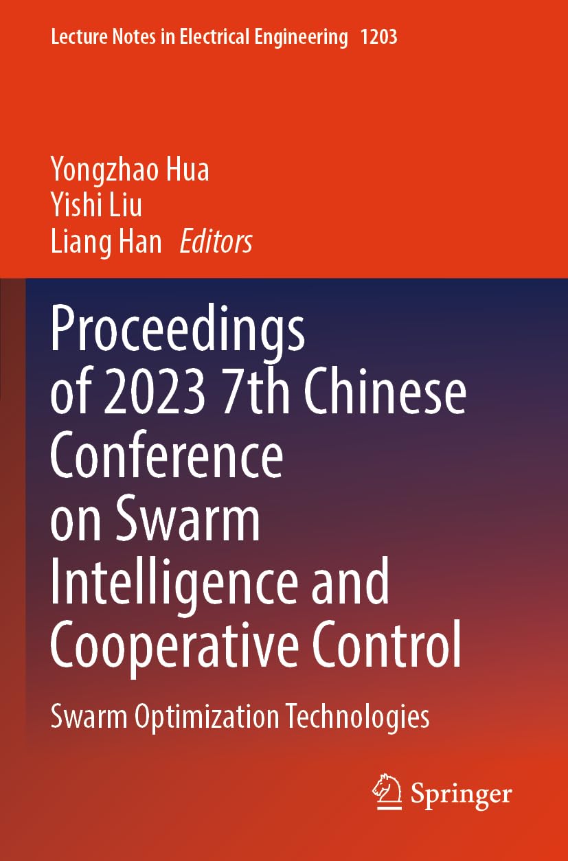 Proceedings of 2023 7th Chinese Conference on Swarm Intelligence and Cooperative Control Computer Science