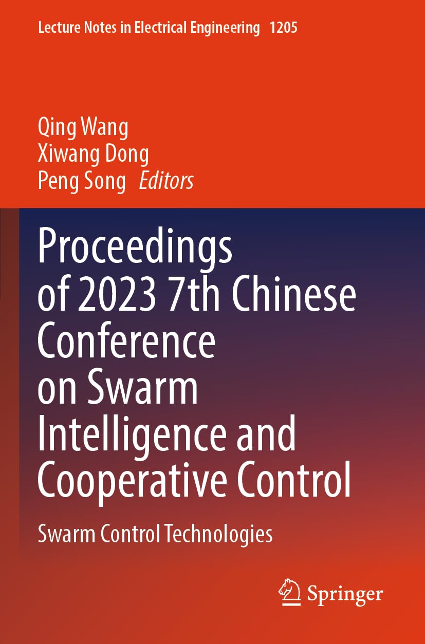 Proceedings of 2023 7th Chinese Conference on Swarm Intelligence and Cooperative Control Computer Science