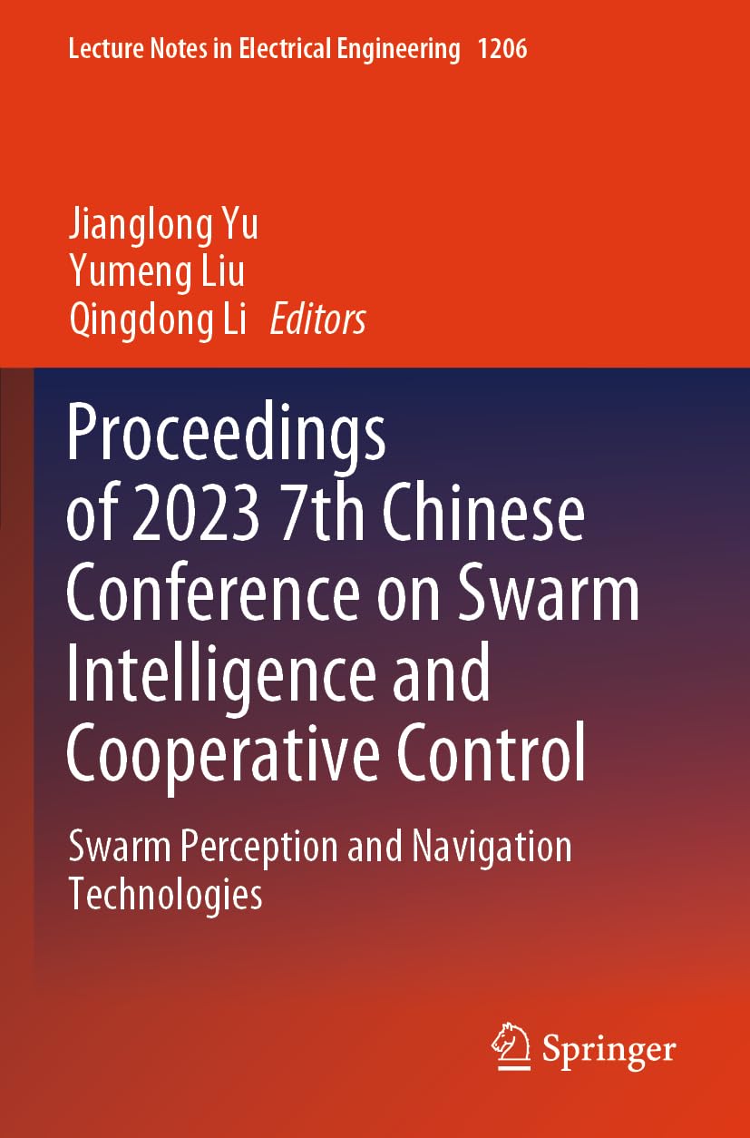 Proceedings of 2023 7th Chinese Conference on Swarm Intelligence and Cooperative Control Computer Science