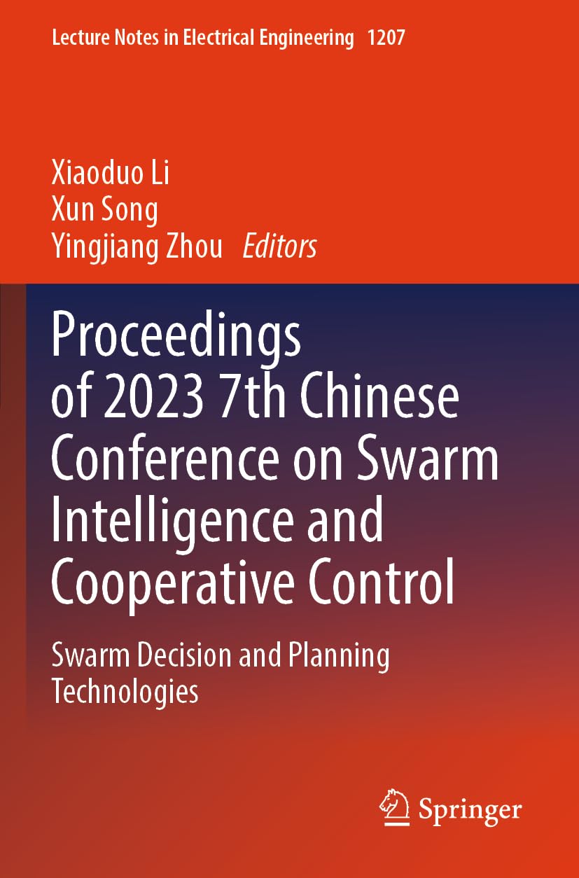 Proceedings of 2023 7th Chinese Conference on Swarm Intelligence and Cooperative Control Computer Science