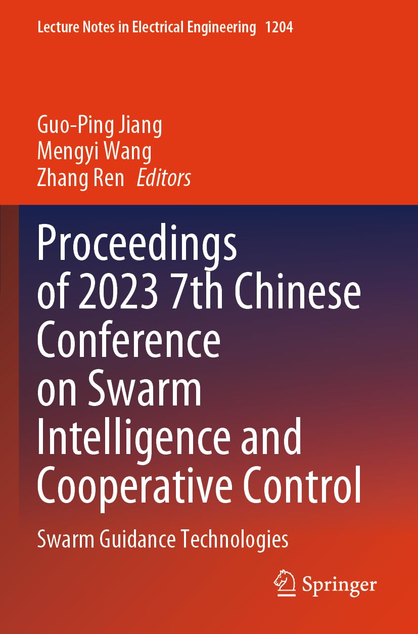Proceedings of 2023 7th Chinese Conference on Swarm Intelligence and Cooperative Control Computer Science