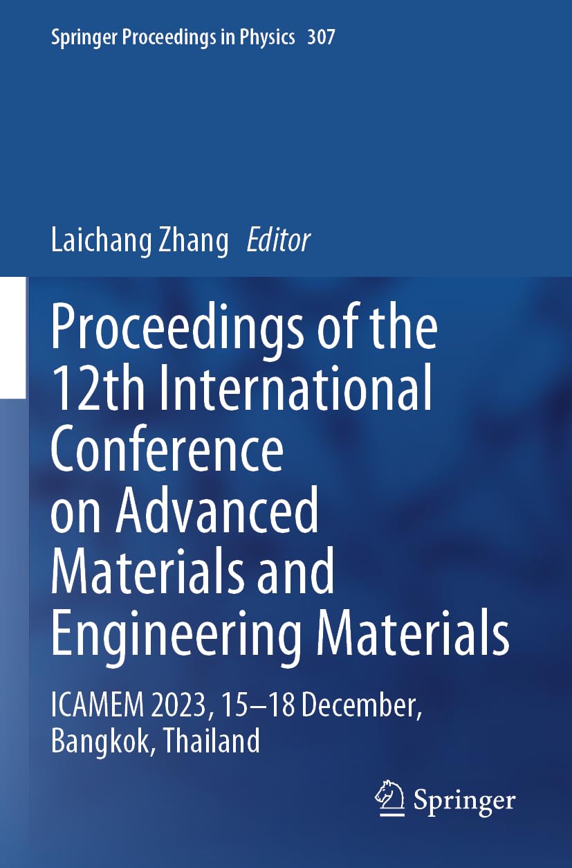 Proceedings of the 12th International Conference on Advanced Materials and Engineering Materials Business & Technology