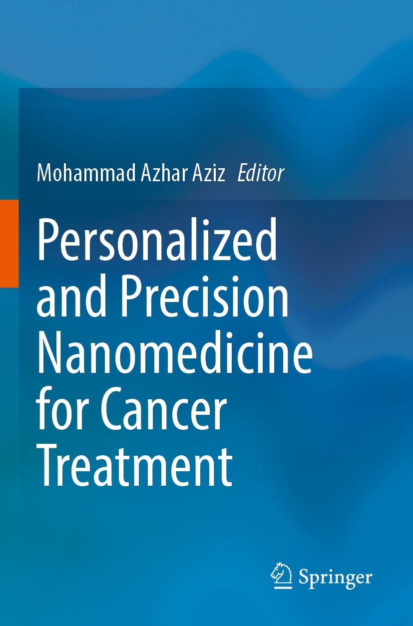 Personalized and Precision Nanomedicine for Cancer Treatment Medicine
