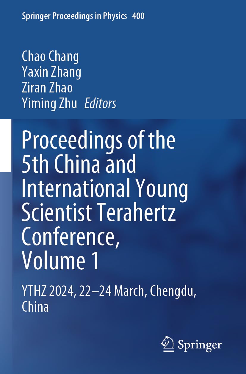 Proceedings of the 5th China and International Young Scientist Terahertz Conference, Volume 1 Business & Technology