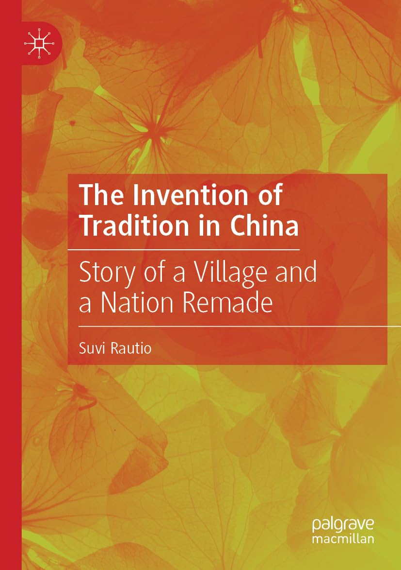 The Invention of Tradition in China Law