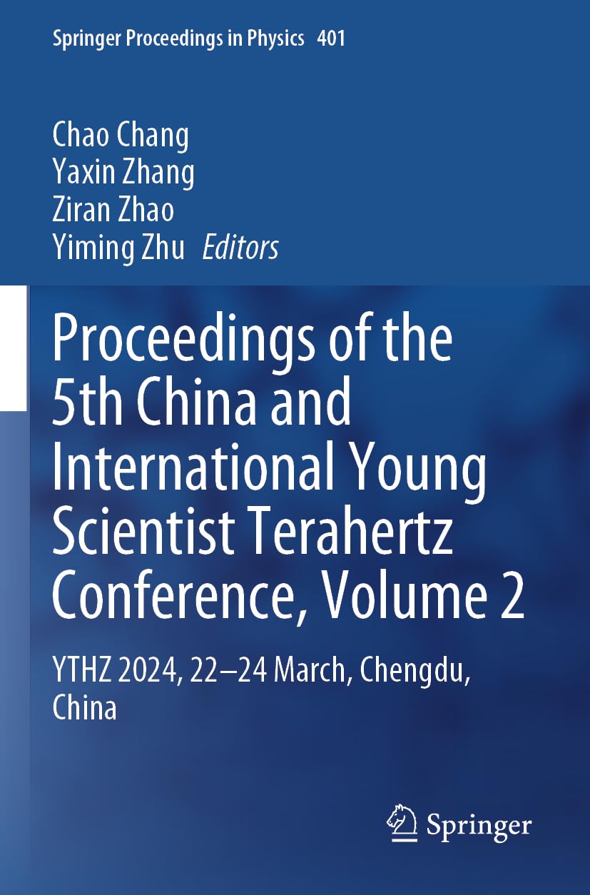 Proceedings of the 5th China and International Young Scientist Terahertz Conference, Volume 2 Business & Technology