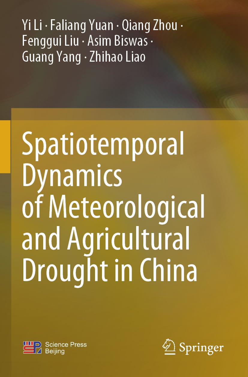 Spatiotemporal Dynamics of Meteorological and Agricultural Drought in China Geology & Geography