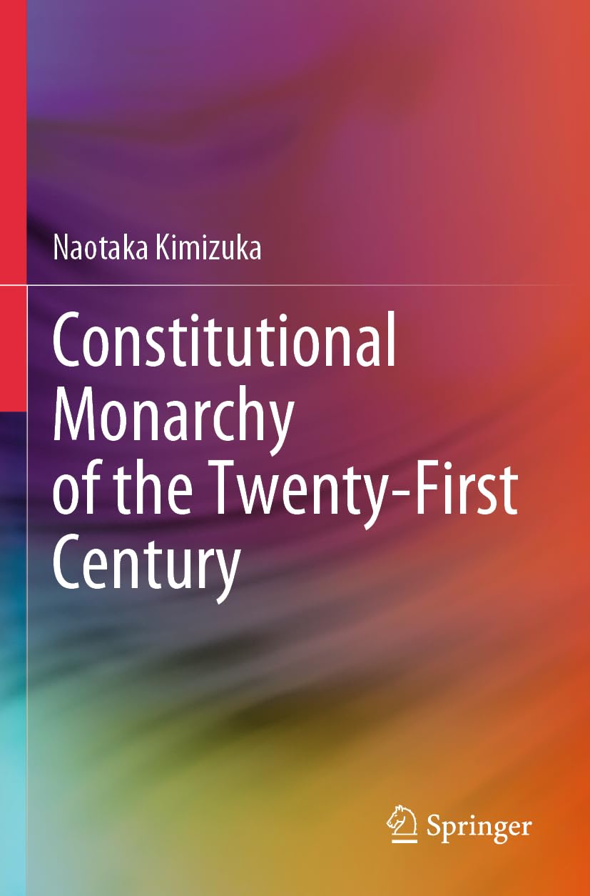 Constitutional Monarchy of the Twenty-First Century Law