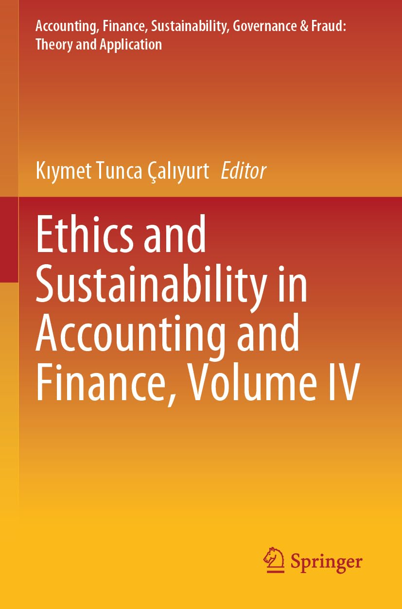 Ethics and Sustainability in Accounting and Finance, Volume IV Law