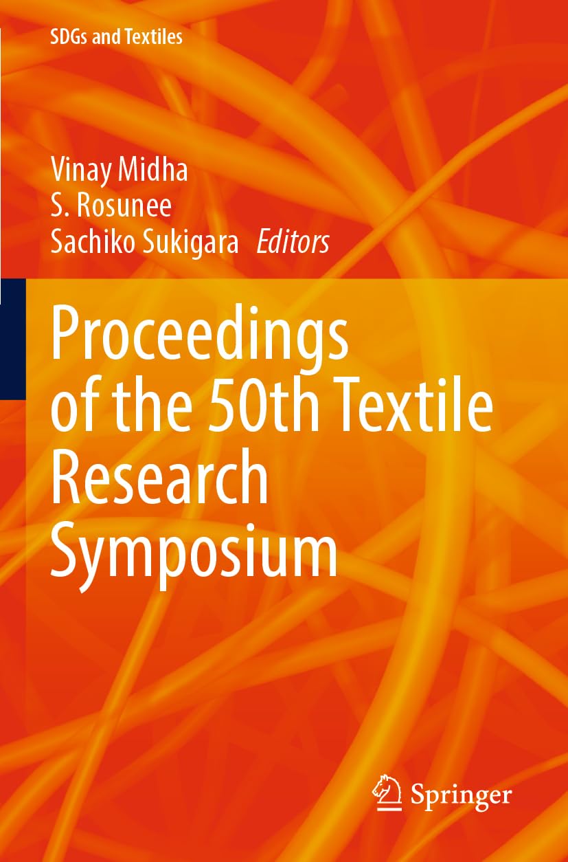Proceedings of the 50th Textile Research Symposium Business & Technology