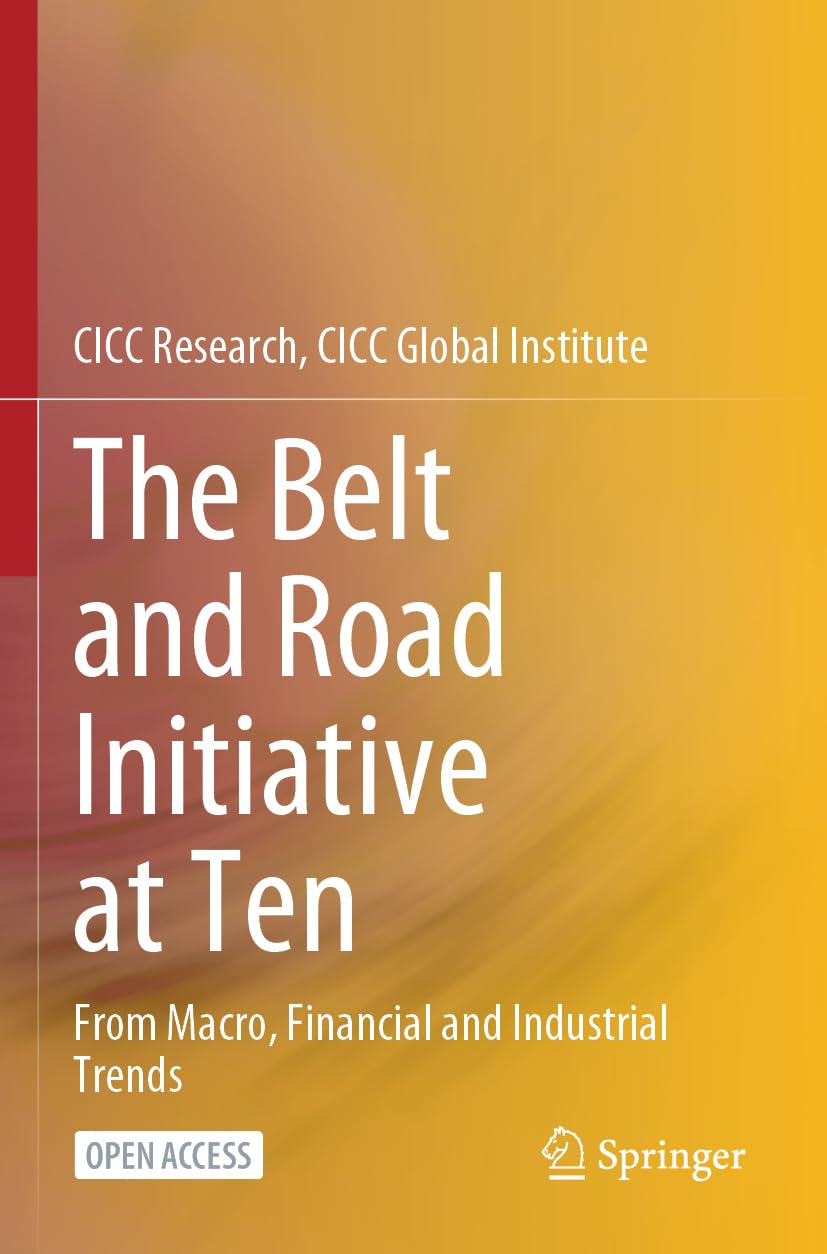The Belt and Road Initiative at Ten Law
