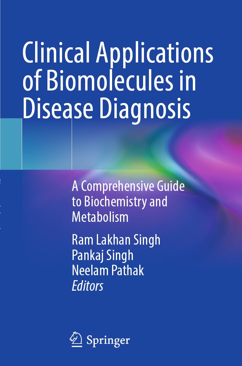 Clinical Applications of Biomolecules in Disease Diagnosis Medicine