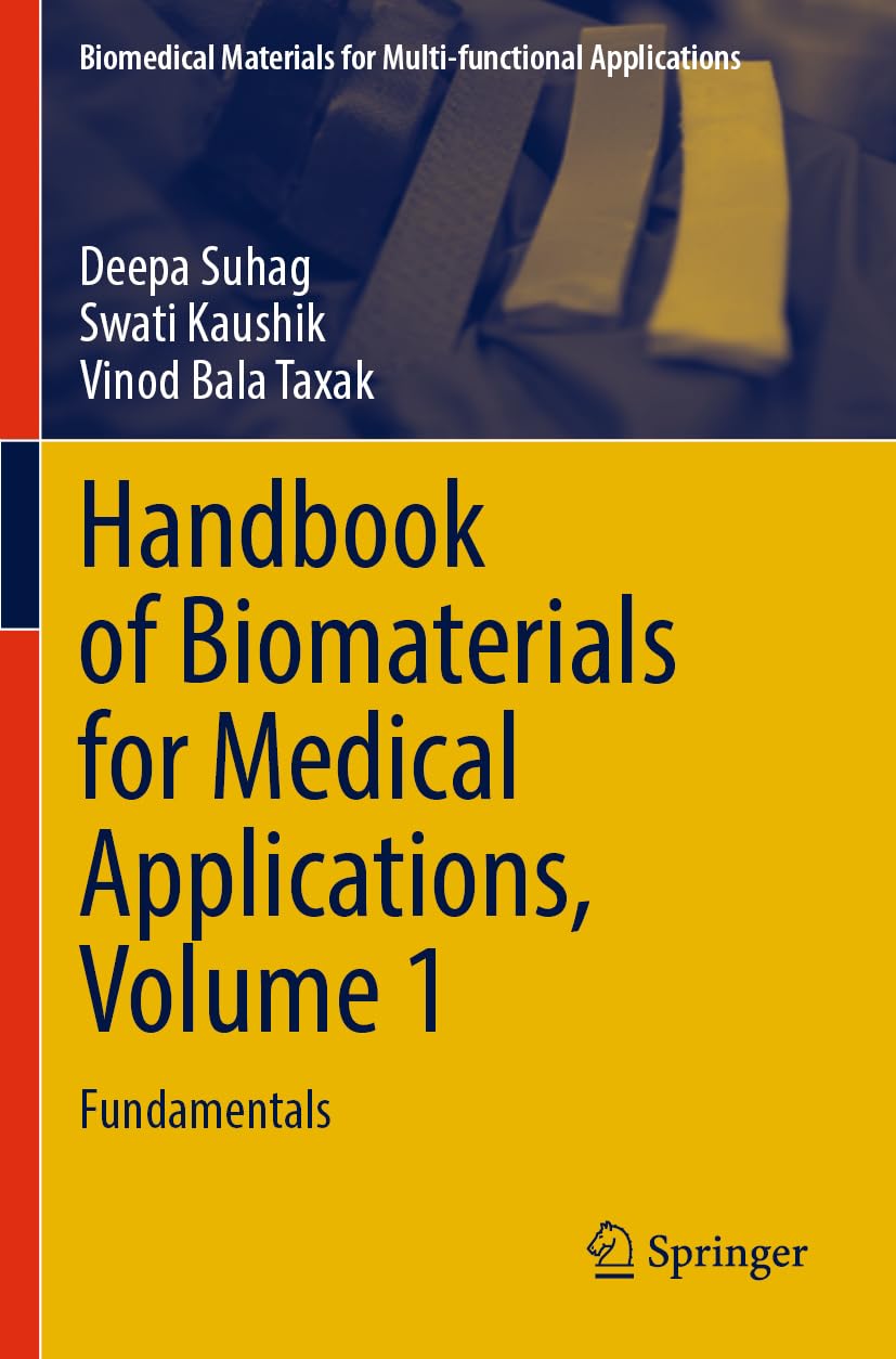 Handbook of Biomaterials for Medical Applications, Volume 1 Medicine