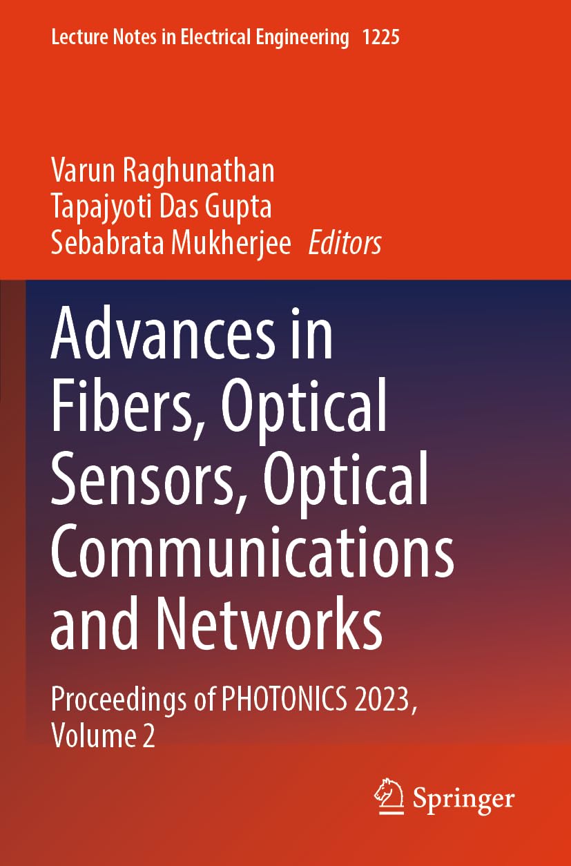 Advances in Fibers, Optical Sensors, Optical Communications and Networks Business & Technology