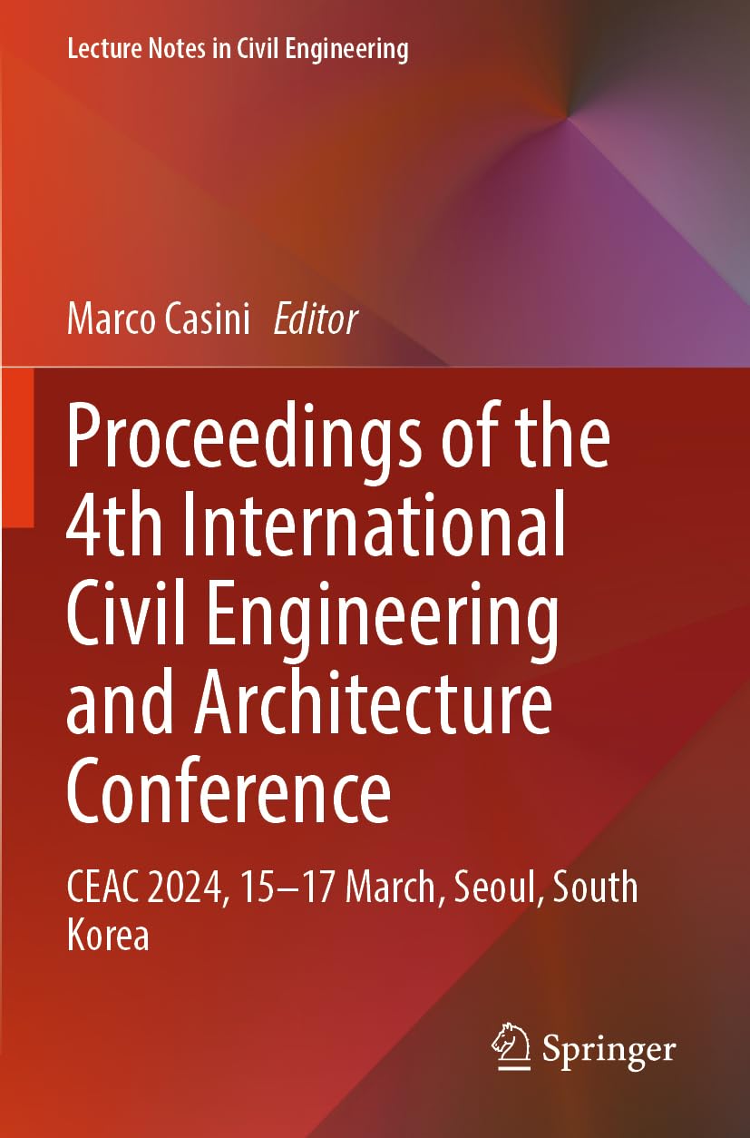 Proceedings of the 4th International Civil Engineering and Architecture Conference Business & Technology
