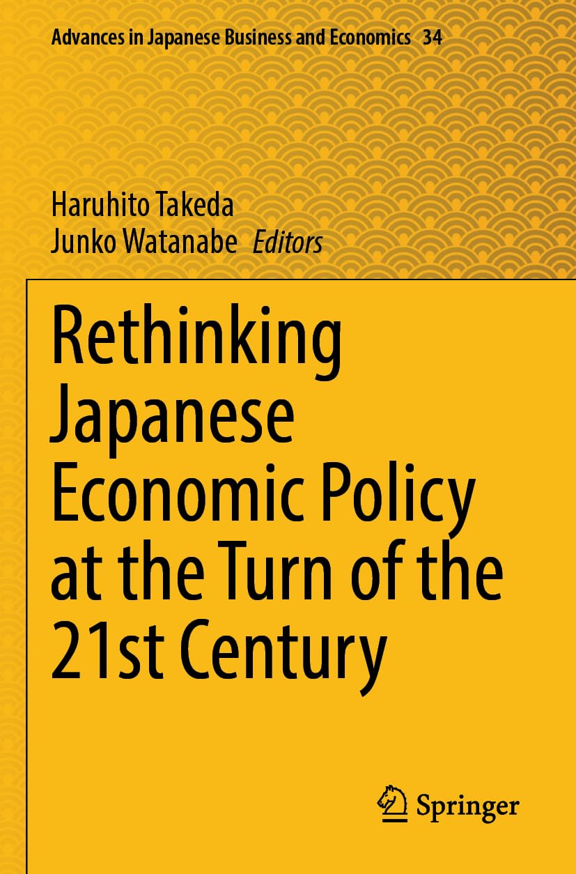 Rethinking Japanese Economic Policy at the Turn of the 21st Century Law