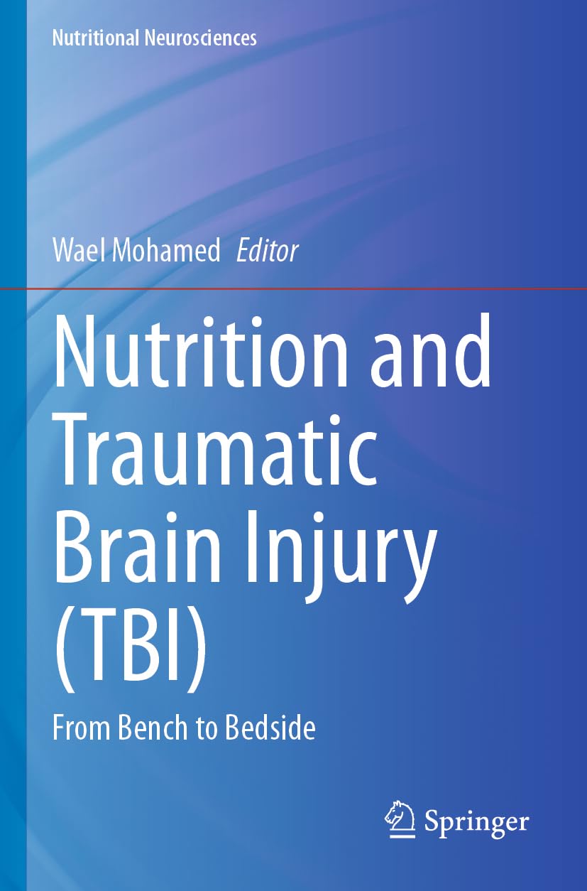 Nutrition and Traumatic Brain Injury (TBI) Medicine