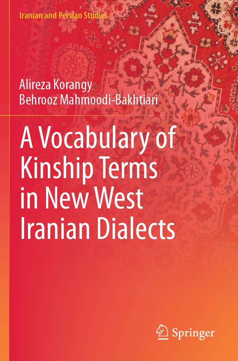 A Vocabulary of Kinship Terms in New West Iranian Dialects Law