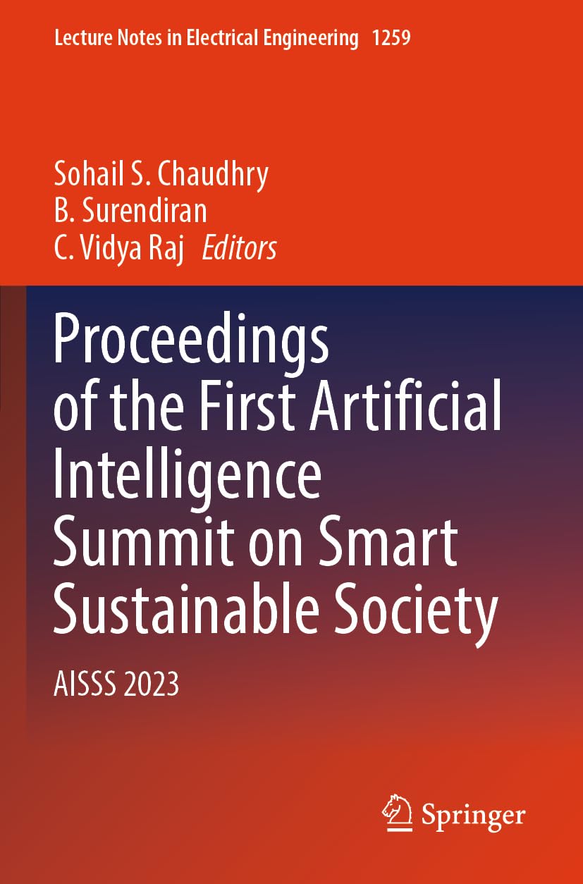Proceedings of the First Artificial Intelligence Summit on Smart Sustainable Society Computer Science