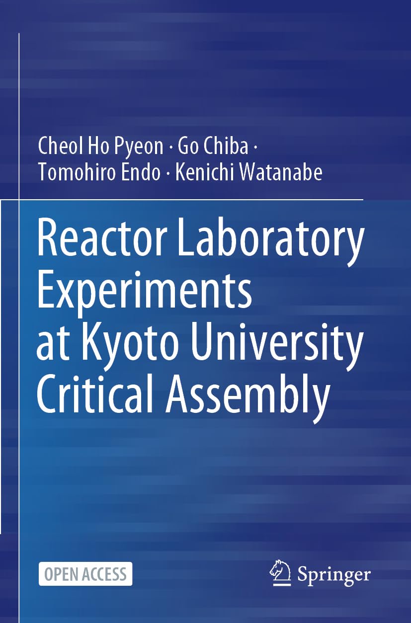 Reactor Laboratory Experiments at Kyoto University Critical Assembly Business & Technology