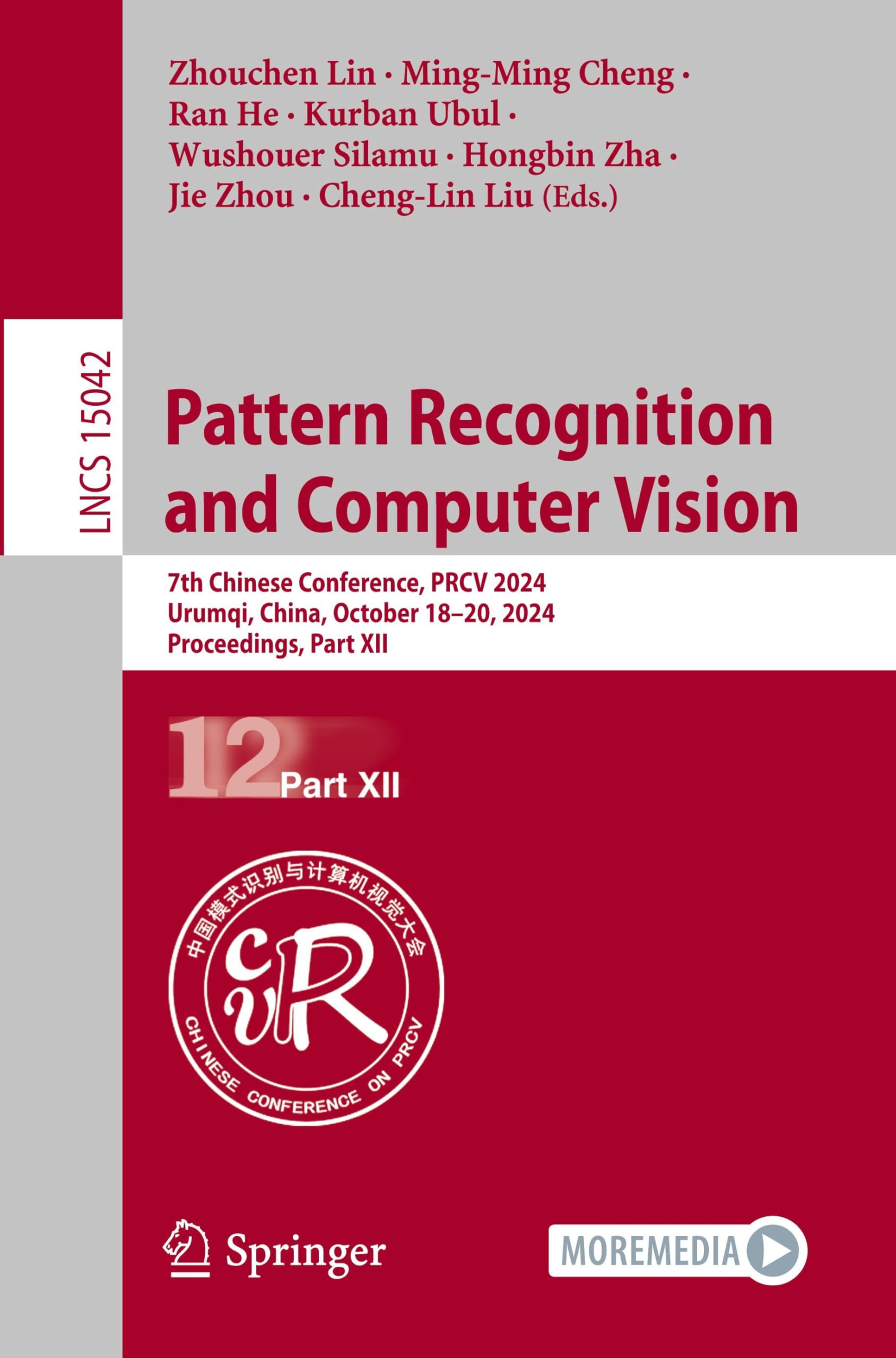 Pattern Recognition and Computer Vision: 7th Chinese Conference, PRCV 2024, Urumqi, China, October 18–20, 2024, Proceedings, Part XII (Lecture Notes in Computer Science, Band 15042) Hobbies & Crafts