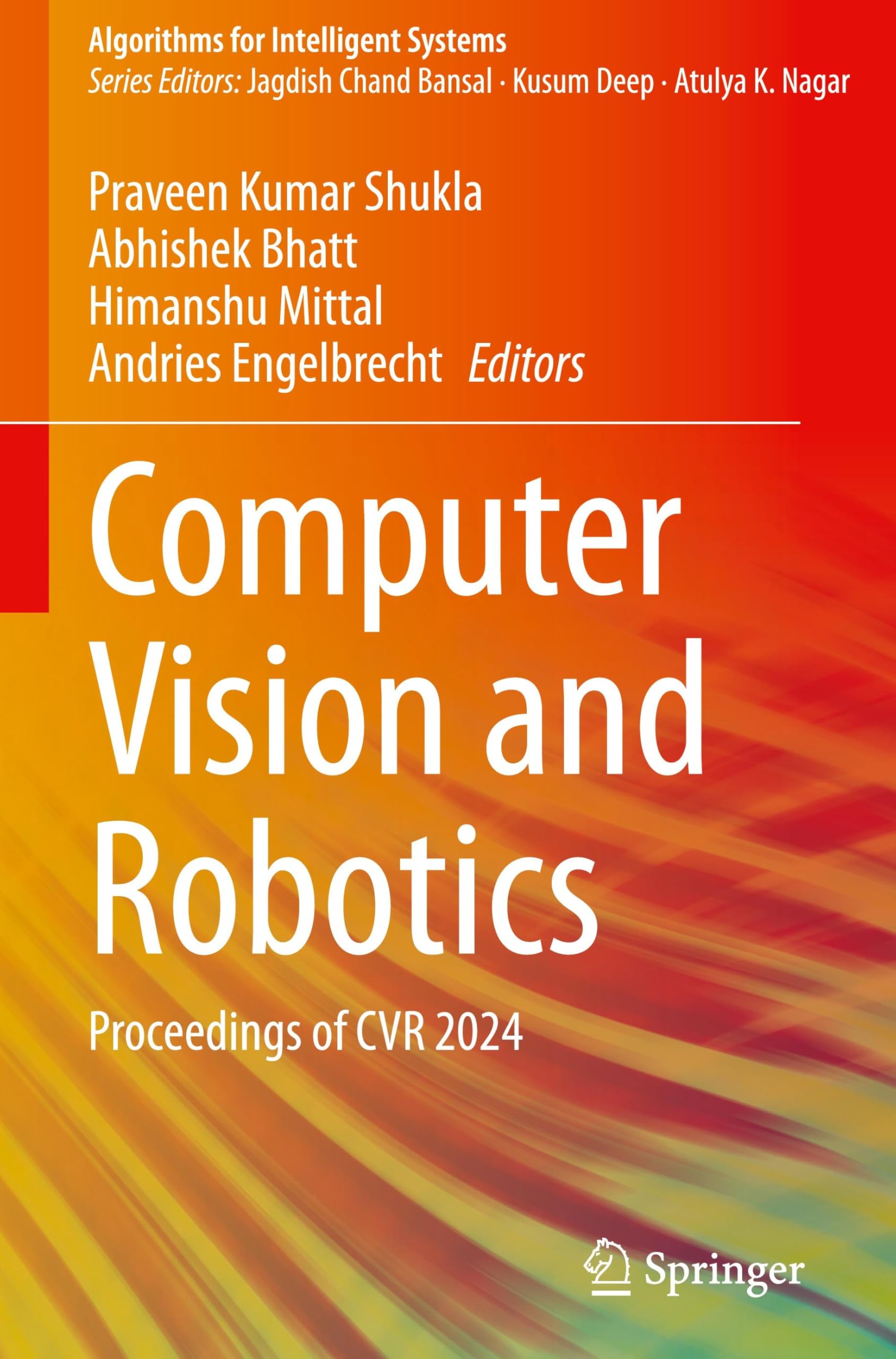 Computer Vision and Robotics: Proceedings of CVR 2024 (Algorithms for Intelligent Systems) Hobbies & Crafts