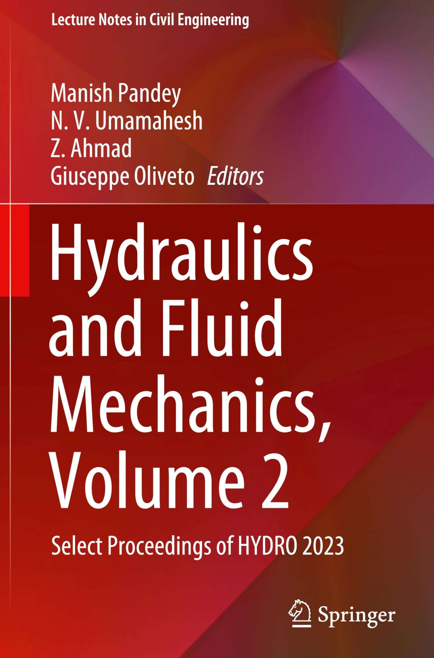 Hydraulics and Fluid Mechanics, Volume 2: Select Proceedings of HYDRO 2023 (Lecture Notes in Civil Engineering, 560, Band 2) Business & Technology