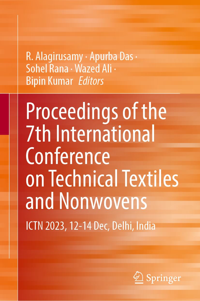 Proceedings of the 7th International Conference on Technical Textiles and Nonwovens Law