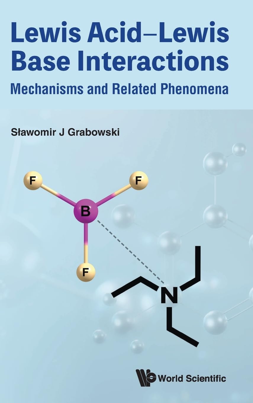 LEWIS ACID-LEWIS BASE INTERACTIONS Natural Sciences