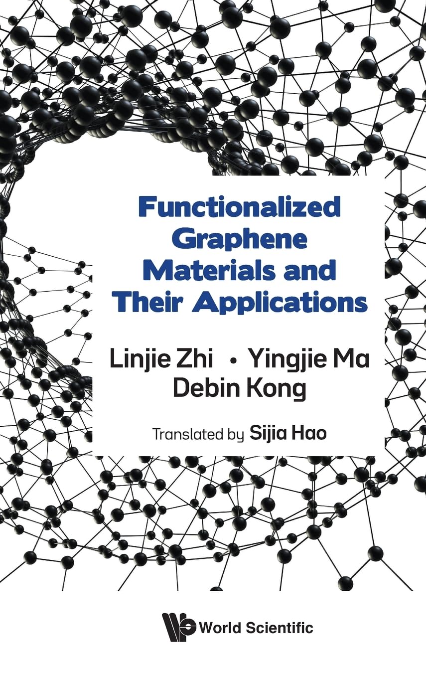 FUNCTIONALIZED GRAPHENE MATERIALS AND THEIR APPLICATIONS Business & Technology