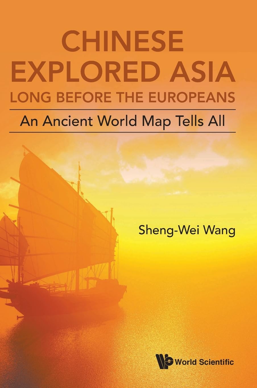 CHINESE EXPLORED ASIA LONG BEFORE THE EUROPEANS Social Sciences