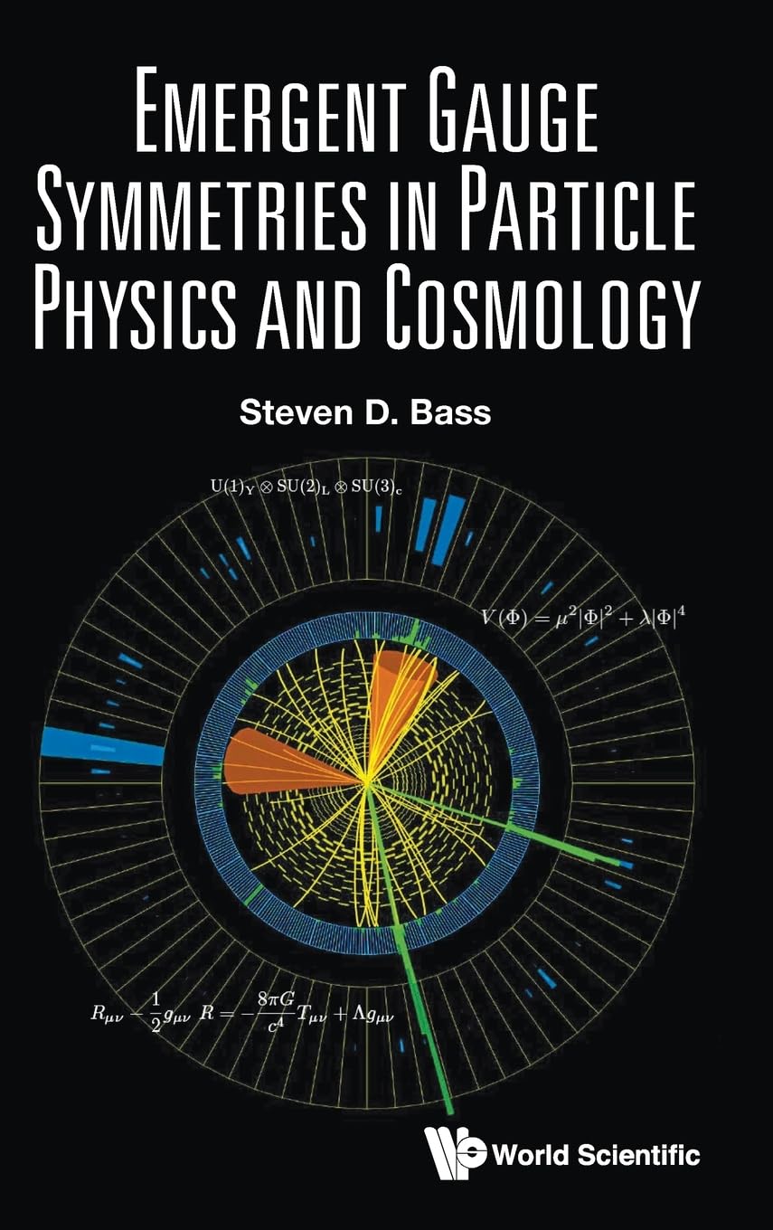 EMERGENT GAUGE SYMMETRIES IN PARTICLE PHYSICS AND COSMOLOGY Natural Sciences