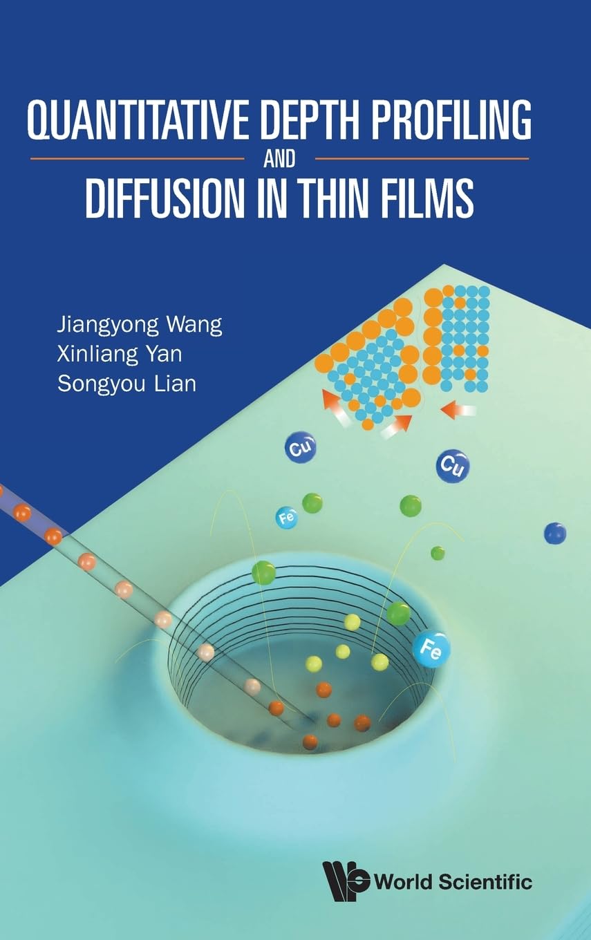 QUANTITATIVE DEPTH PROFILING AND DIFFUSION IN THIN FILMS Business & Technology