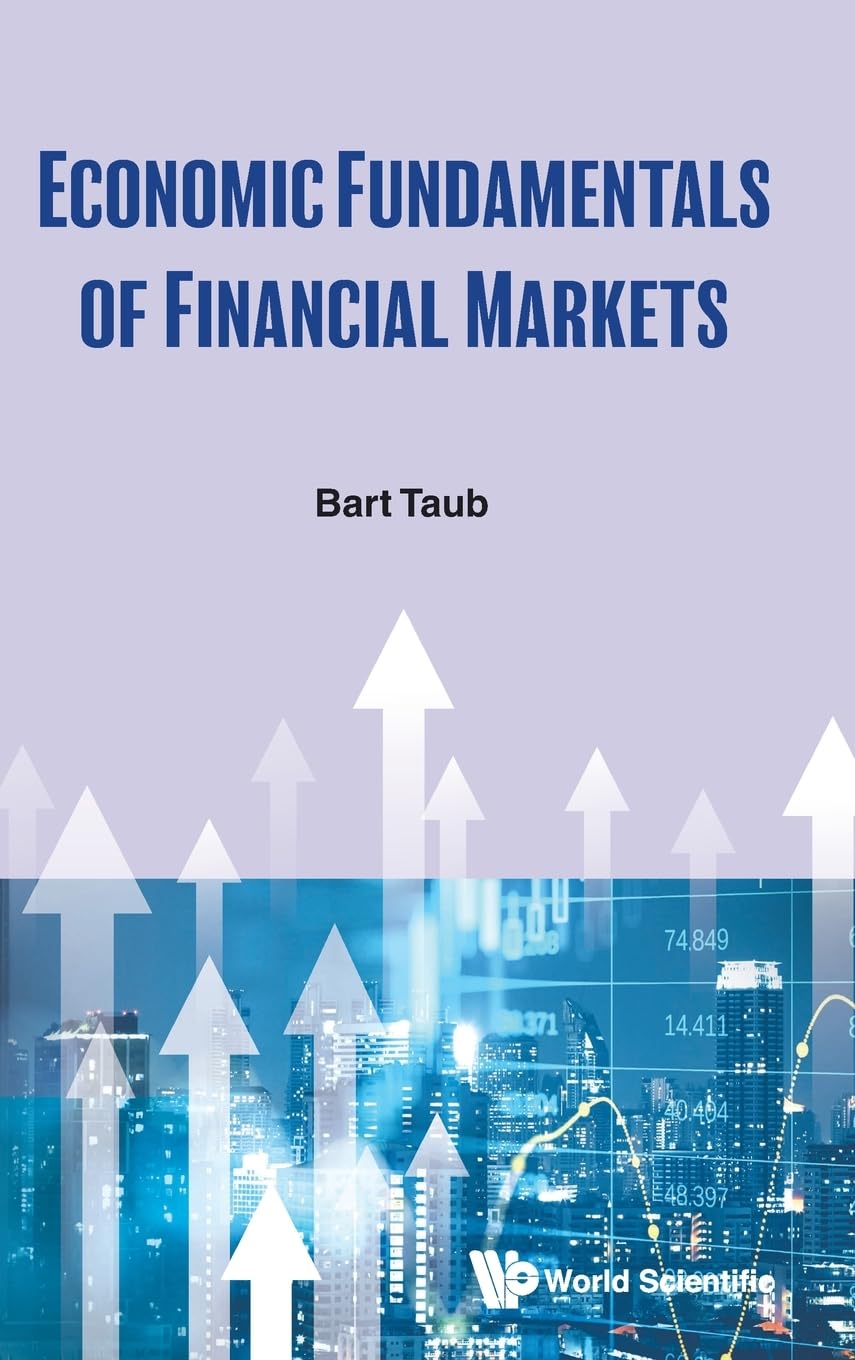 ECONOMIC FUNDAMENTALS OF FINANCIAL MARKETS Business, Finance & Career