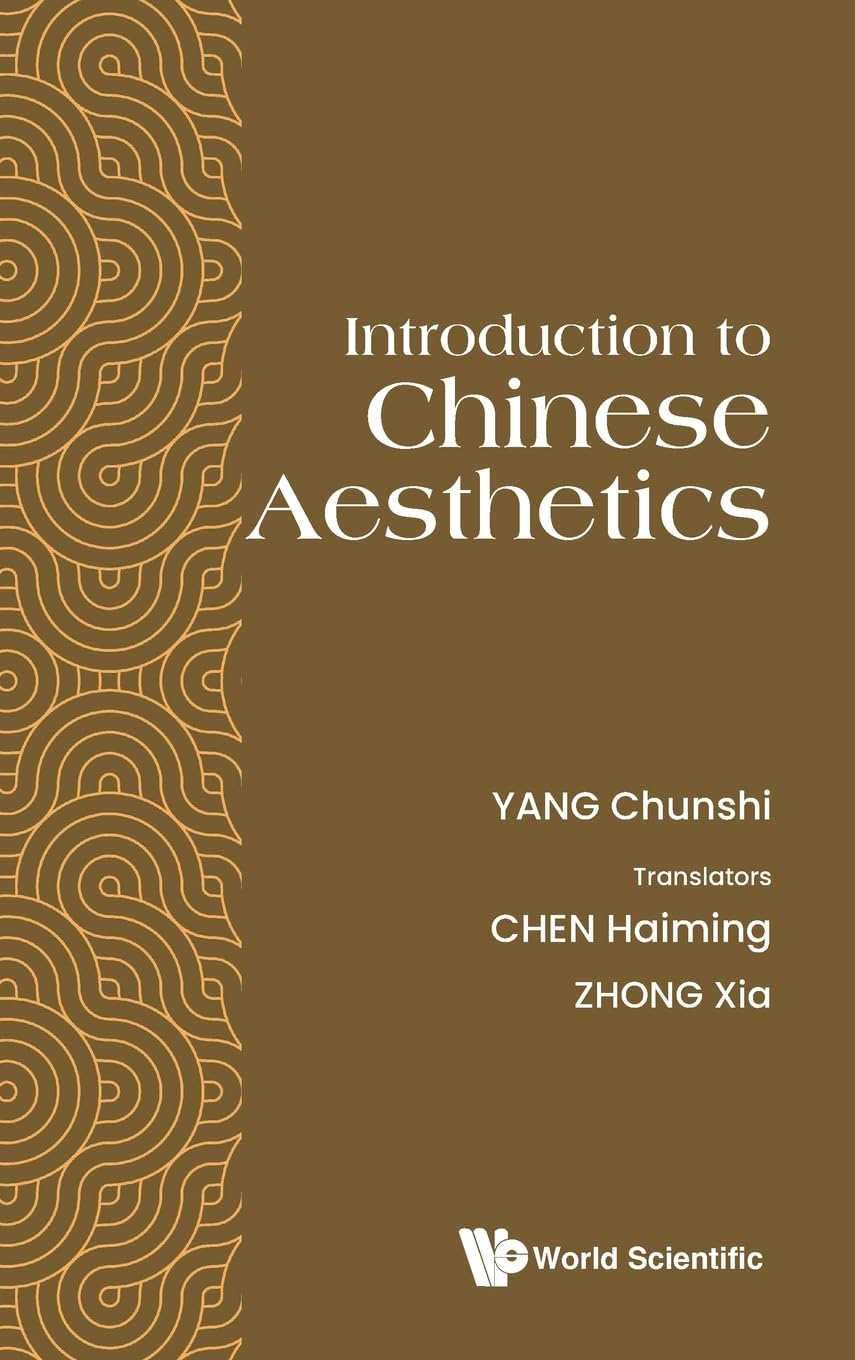 INTRODUCTION TO CHINESE AESTHETICS Philosophy