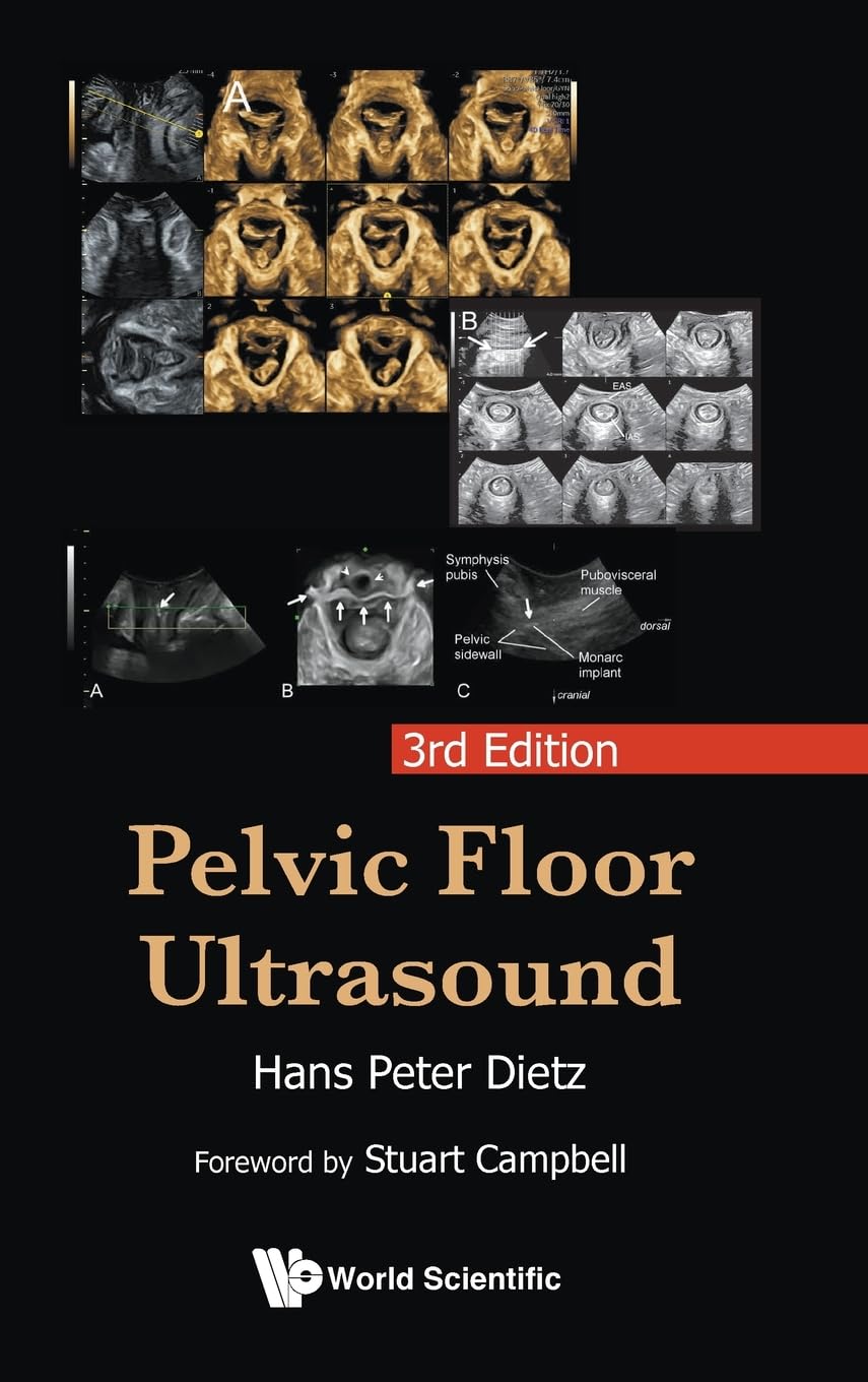 Pelvic Floor Ultrasound (3rd Edition) Medicine