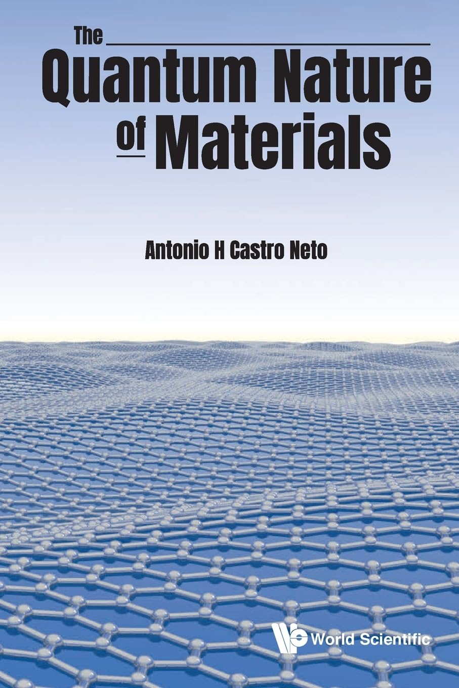 QUANTUM NATURE OF MATERIALS, THE Natural Sciences