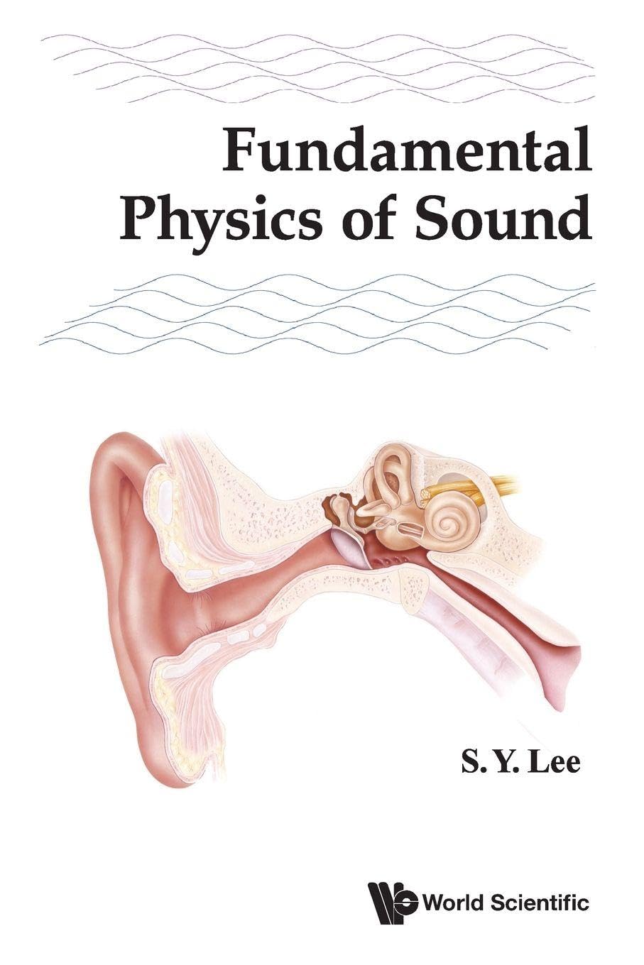 FUNDAMENTAL PHYSICS OF SOUND Natural Sciences