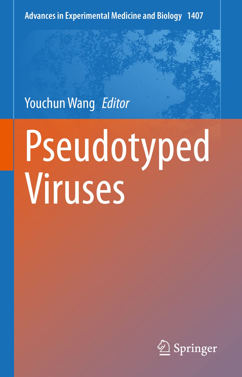 Pseudotyped Viruses (Advances in Experimental Medicine and Biology, 1407, Band 1407) Medicine