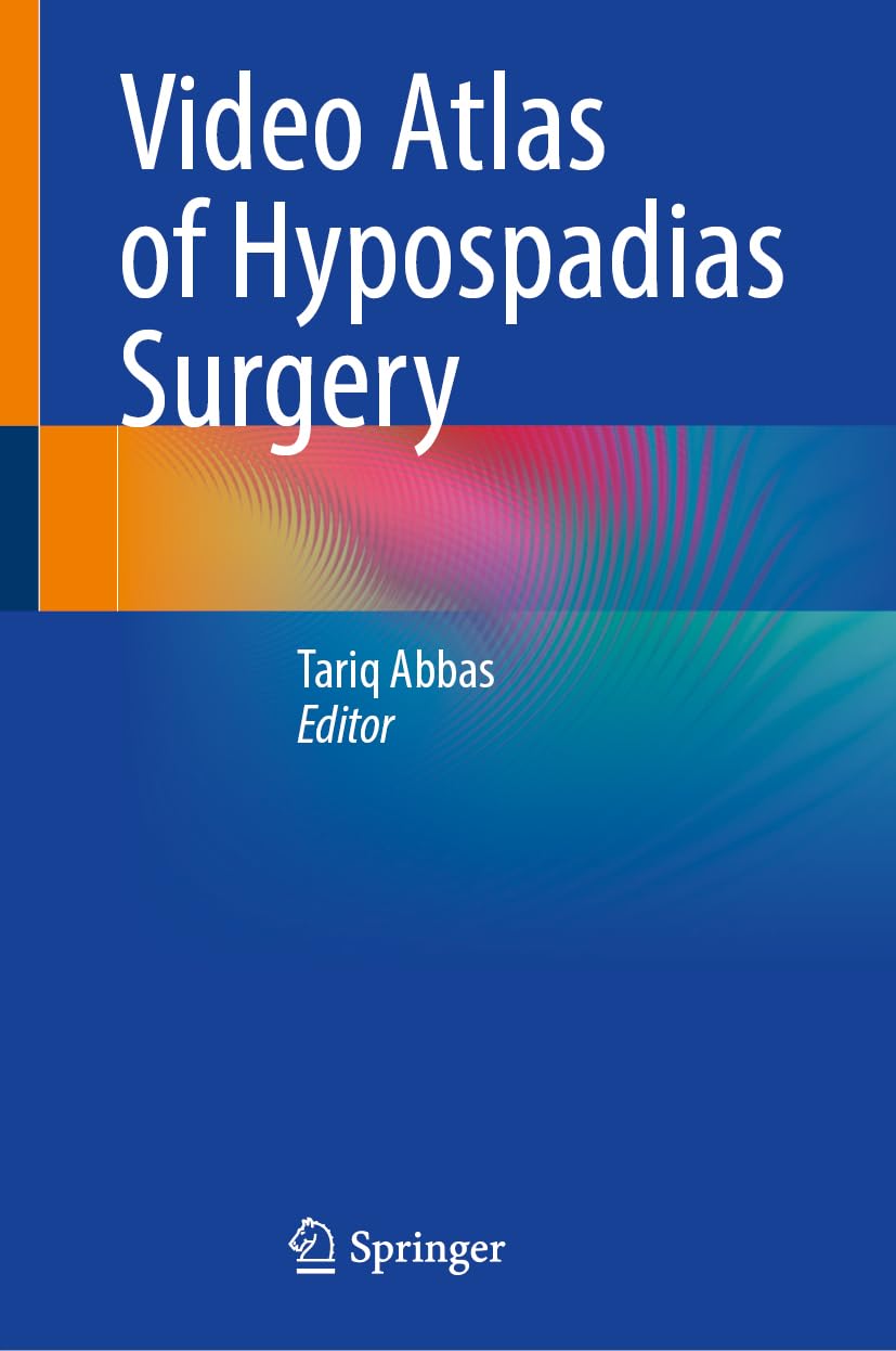 Video Atlas of Hypospadias Surgery Medicine